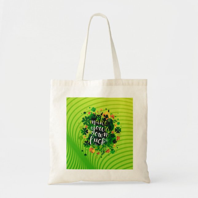 Make your own luck!  tote bag (Front)