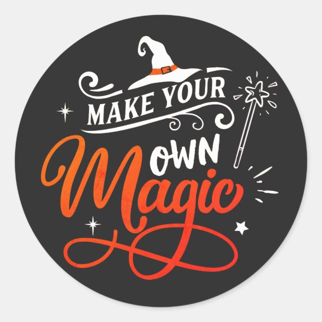 Make Your Own Magic | Halloween Classic Round Sticker (Front)