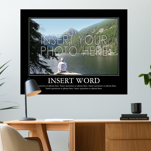 Make Your Own Motivational Poster (Create your own motivational poster - add a photo and word with a definition or other text)