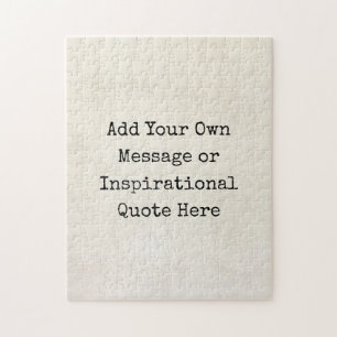 Make Your Own Motivational Quotes, Names, Lyrics Jigsaw Puzzle