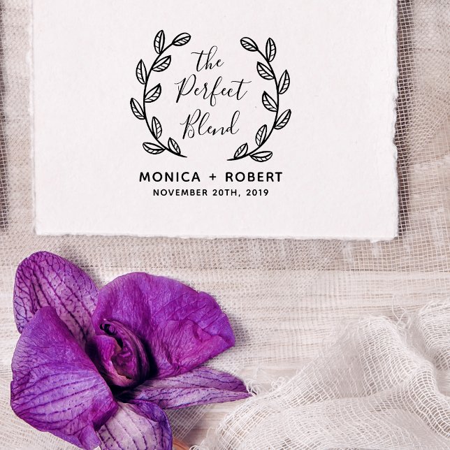 Make Your Own The Perfect Blend Botanical Wedding Rubber Stamp (Creator Uploaded)