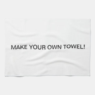 Make your own Towel