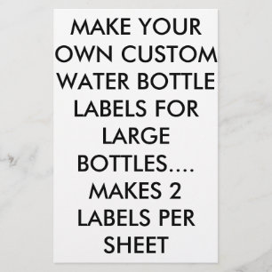 MAKE YOUR OWN WATER /WINE BOTTLE LABELS FOR LARGE FLYER