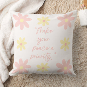Make Your Peace a Priority – Self-Care Inspiration Cushion
