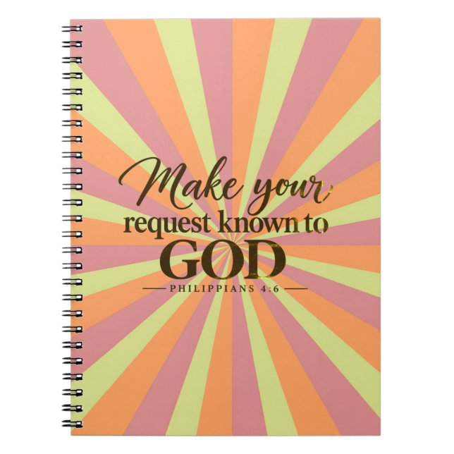 Make your request known to God Notebook (Front)