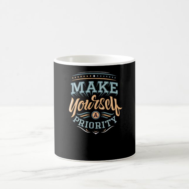 Make yourself a Priority Coffee Mug (Center)