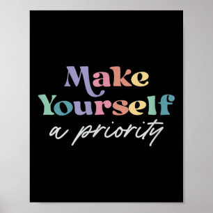 Make Yourself A Priority Mental Health Awareness  Poster