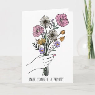 Make Yourself A Priority Vintage Wildflower Card