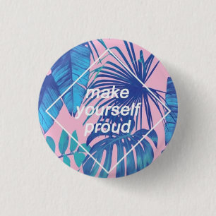 Make Yourself Proud Button