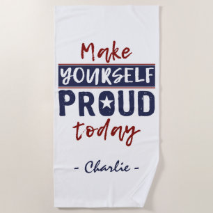 “Make Yourself Proud” custom name beach towel