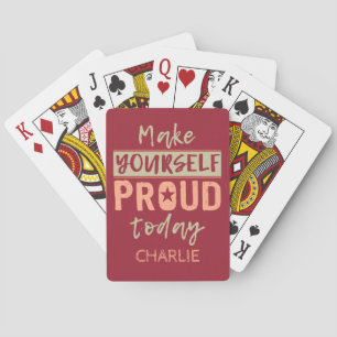 “Make Yourself Proud” custom name playing cards