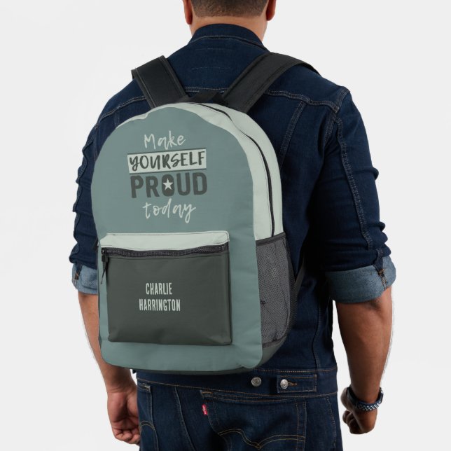 “Make Yourself Proud” custom name Printed Backpack (Insitu (Model))