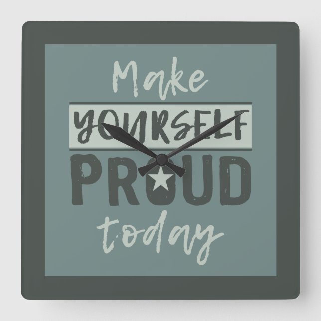 “Make Yourself Proud” wall clock (Front)