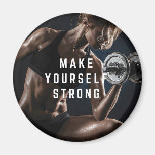 Make Yourself STRONG. Women's Workout Motivational Magnet