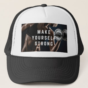Make Yourself STRONG. Women's Workout Motivational Trucker Hat