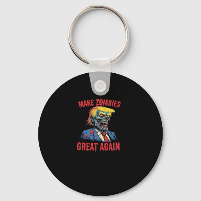 Make Zombies Great Again - Halloween Zombie Classi Key Ring (Front)