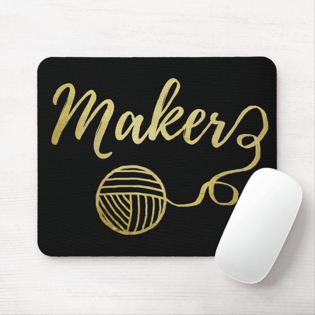Maker Crafts & Yarn Typography Faux Gold Foil Mouse Pad (With Mouse)