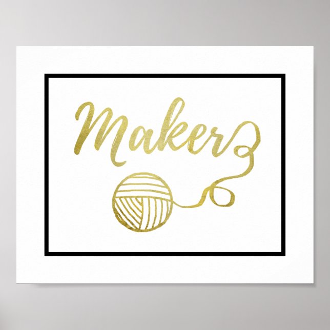 Maker Yarn + Crafts Typography Faux Gold Poster (Front)