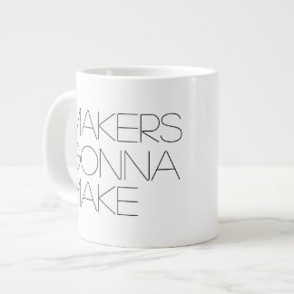 Makers Gonna Make (lefty) Jumbo 20 oz Ceramic Mug