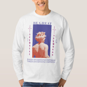 Makes Everyone Impress T-Shirt