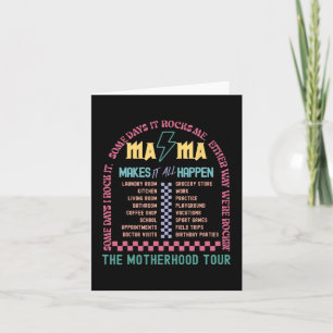Makes It All Happen The Motherhood Tour Mothers Da Card