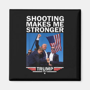 Makes Me Stronger Donald Trump 2024 Magnet