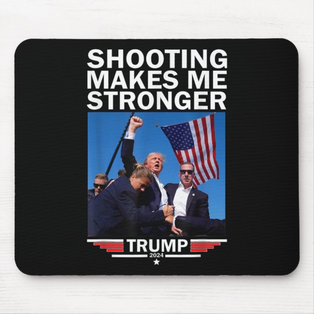 Makes Me Stronger Donald Trump 2024  Mouse Pad (Front)