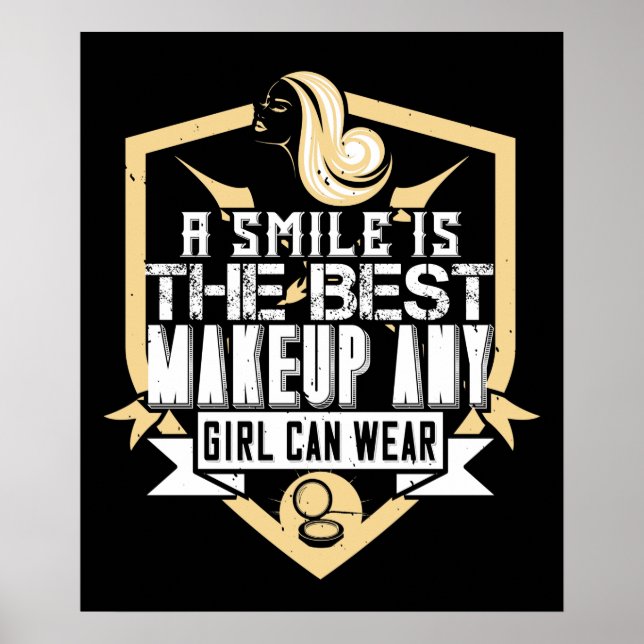 Makeup - A Smile Is The Best Make-up Poster (Front)