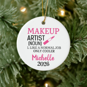 Makeup Artist Best Ever Ceramic Ornament