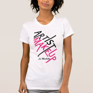 Makeup Artist T-SHIRT