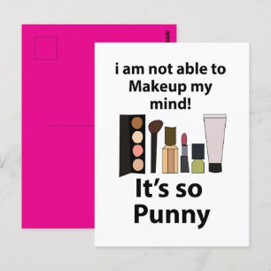 Makeup Funny Pun Makeup Postcard