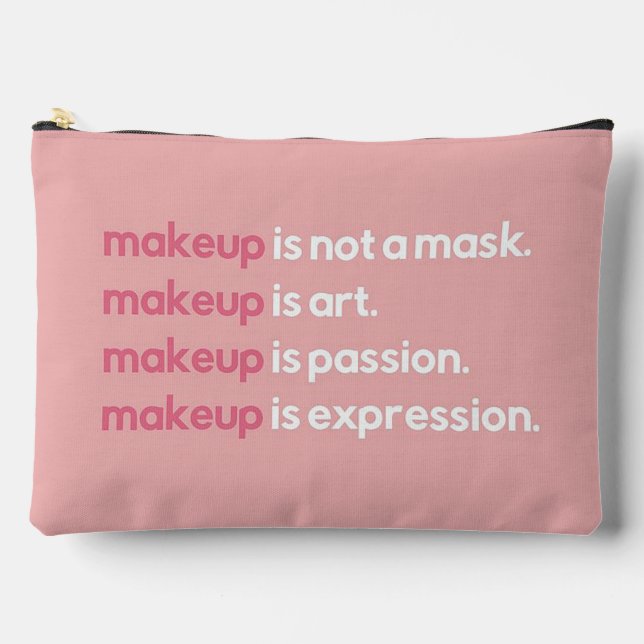 Makeup is... accessory pouch (Front)