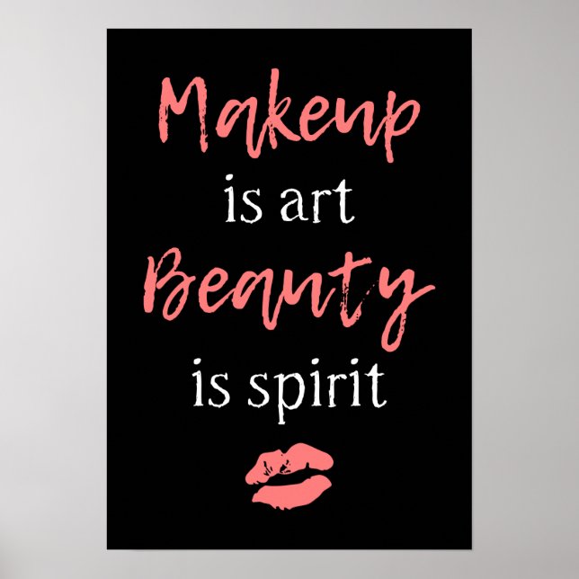 Makeup is art Beauty is spirit Poster (Front)