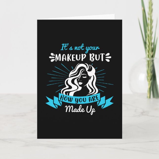 Makeup - It's Not Your Makeup Card (Front)