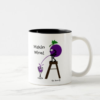 Makin Wine! - Mug