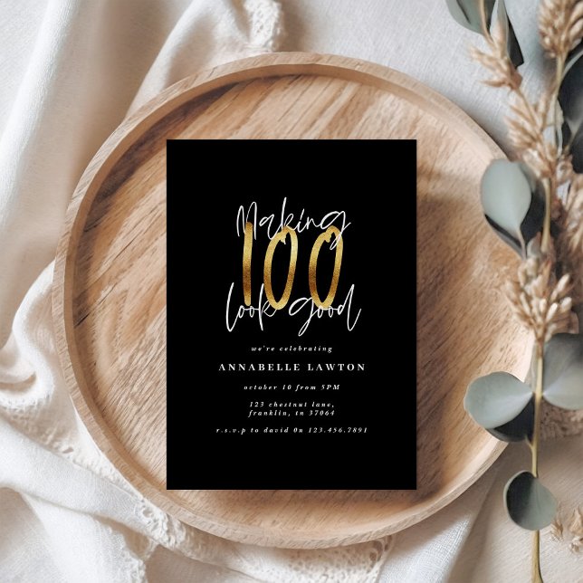 Making 100 look good gold birthday invitation (Creator Uploaded)
