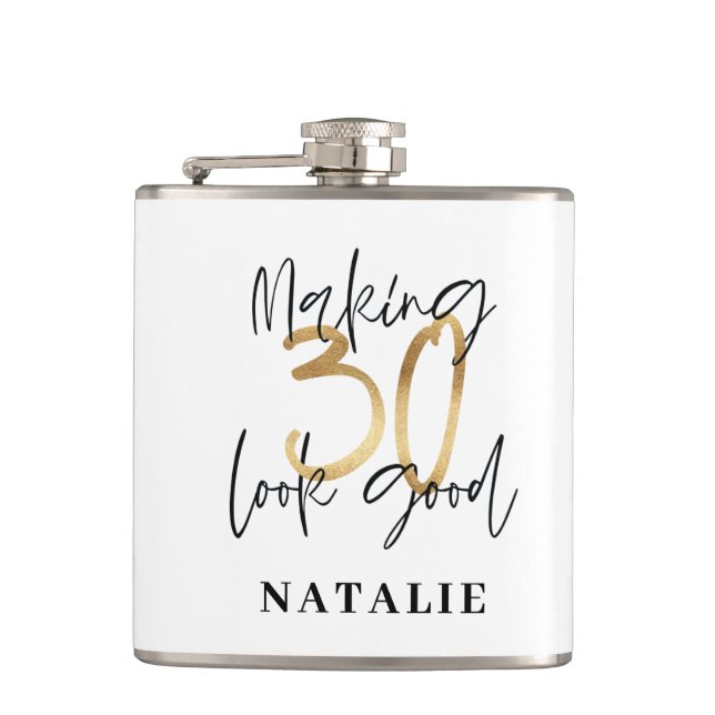 Making 30 look good gold birthday party hip flask (Front)