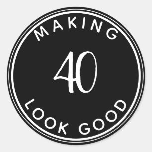 Making 40 Look Good 40th Birthday Party Classic Round Sticker