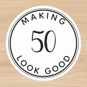 Making 50 Look Good 50th Birthday Party Classic Ro Round Sticker