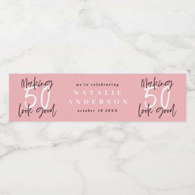 Making 50 look good birthday celebration water bottle label (Single Label)
