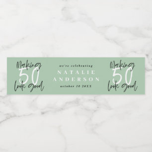 Making 50 look good birthday celebration water bottle label