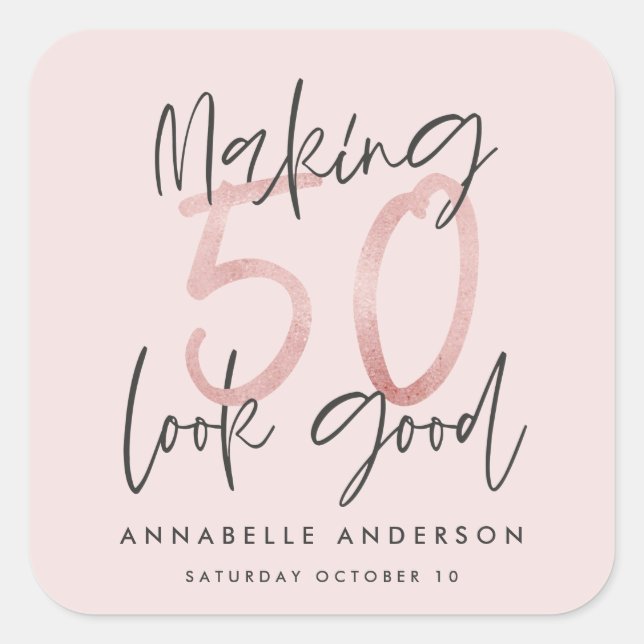 Making 50 look good girly pink glitter birthday square sticker (Front)