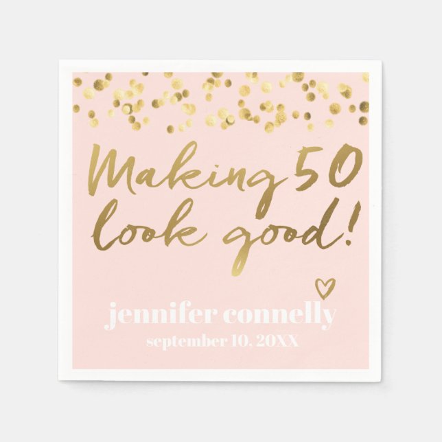 Making 50 Look Good Gold Script Confetti Pink Napkin (Front)