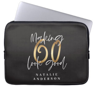 Making 60 look good gold birthday celebration laptop sleeve