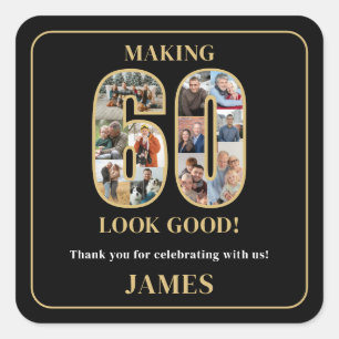 Making 60 Look Good Photo Birthday Square Sticker