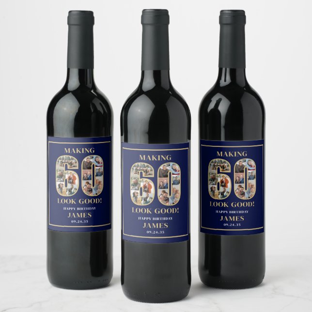 Making 60 Look Good Photo Birthday Wine Label (Bottles)