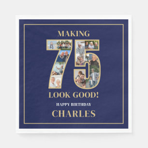 Making 75 Look Good Photo Collage 75th Birthday Napkin