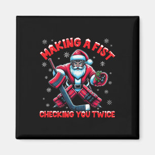 Making A Fist Checking You Twice Ice Hockey Xmas S Magnet