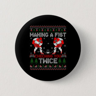Making A Fist Checking You Twice Ugly Ice Hockey C 6 Cm Round Badge