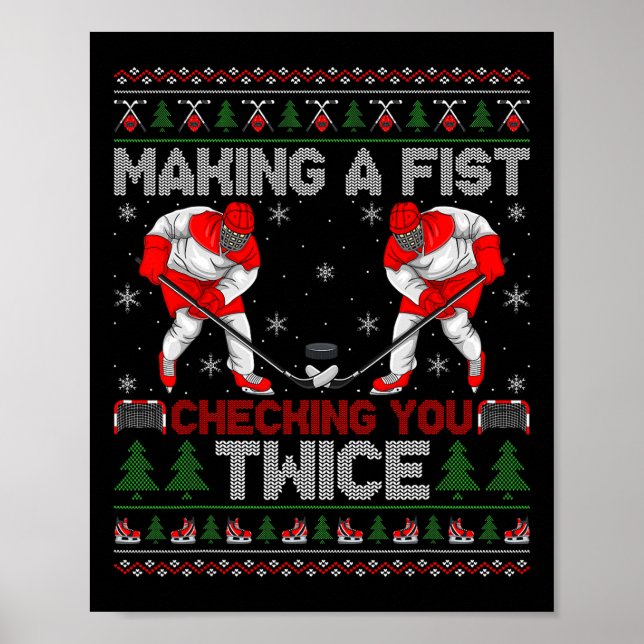 Making A Fist Checking You Twice Ugly Ice Hockey C Poster (Front)